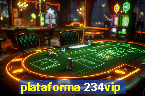 plataforma 234vip